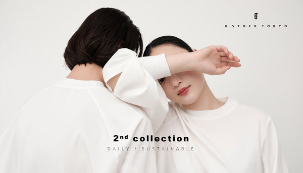 『0 STOCK TOKYO 2nd COLLECTION EXHIBITION』開催のお知らせ。（2022.5.13 FRY-5.29 SUN）